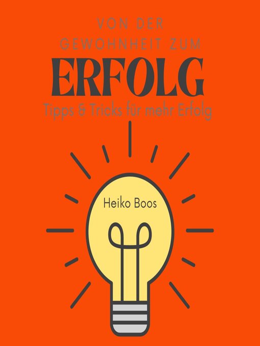 Title details for Von der Gewohnheit zum Erfolg by Heiko Boos - Available